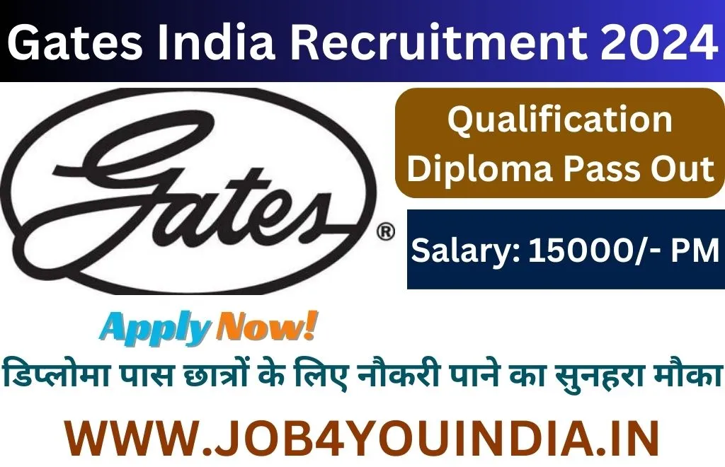 Gates India Recruitment 2024