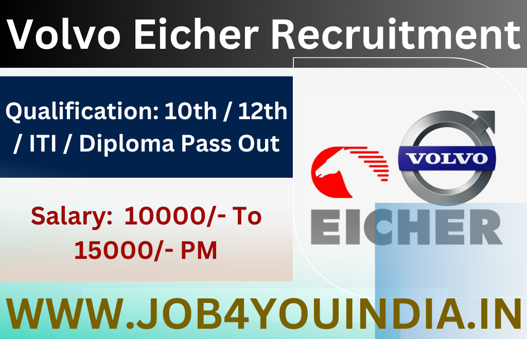Volvo Eicher Recruitment 2024
