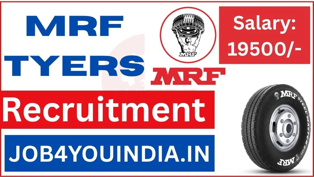 MRF Tyers Recruitment 2025