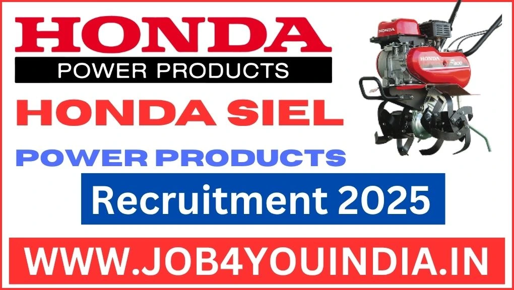 Honda Siel Power Recruitment 2025